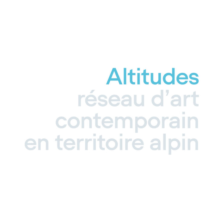 Altitudes – réseau d'art contemporain en territoire alpin