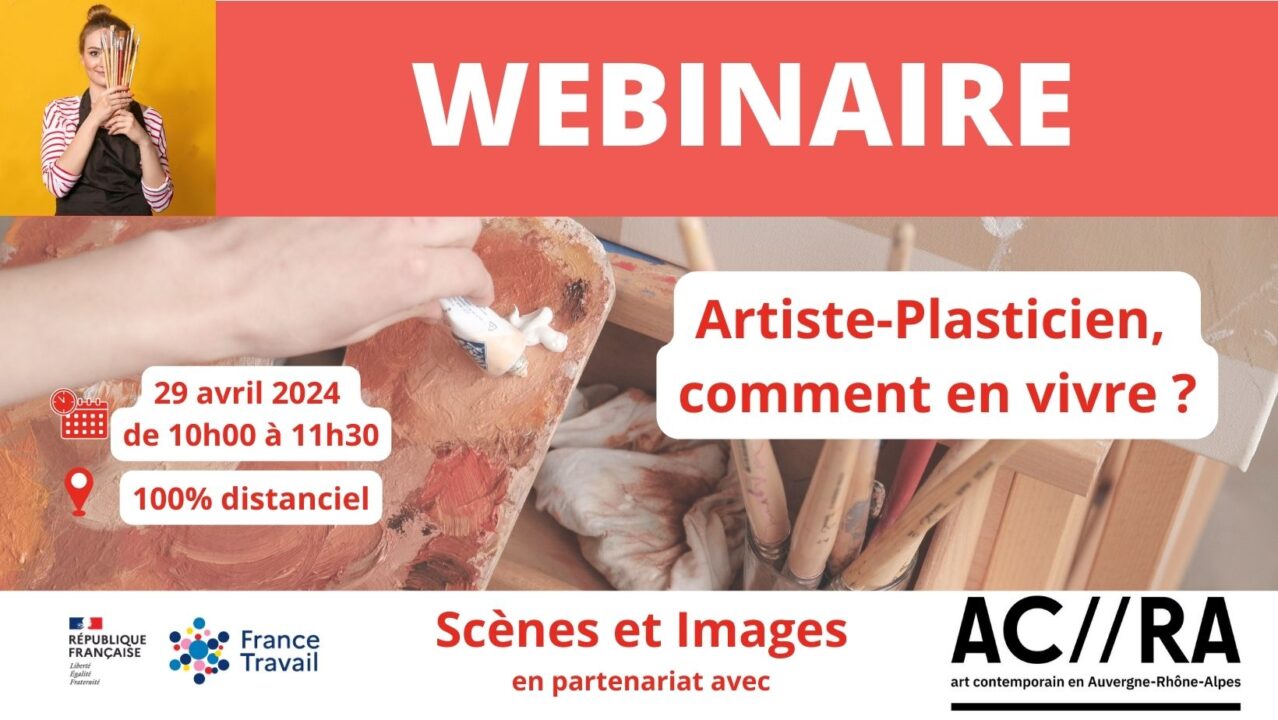 Webinaire Artiste-Plasticien, comment en vivre ?