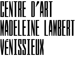 RÉSIDENCE D’ARTISTE CENTRE D’ART MADELEINE LAMBERT