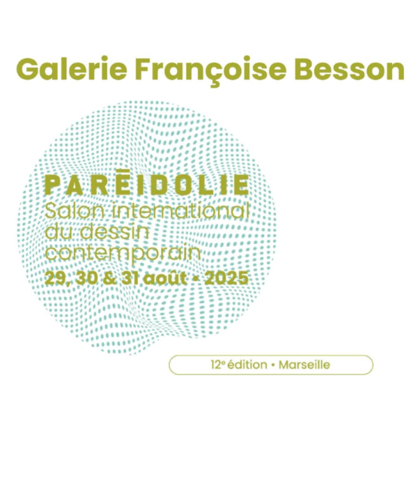 Paréidolie Galerie Françoise Besson