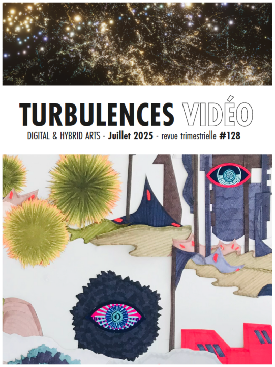 Turbulences Vidéo #128