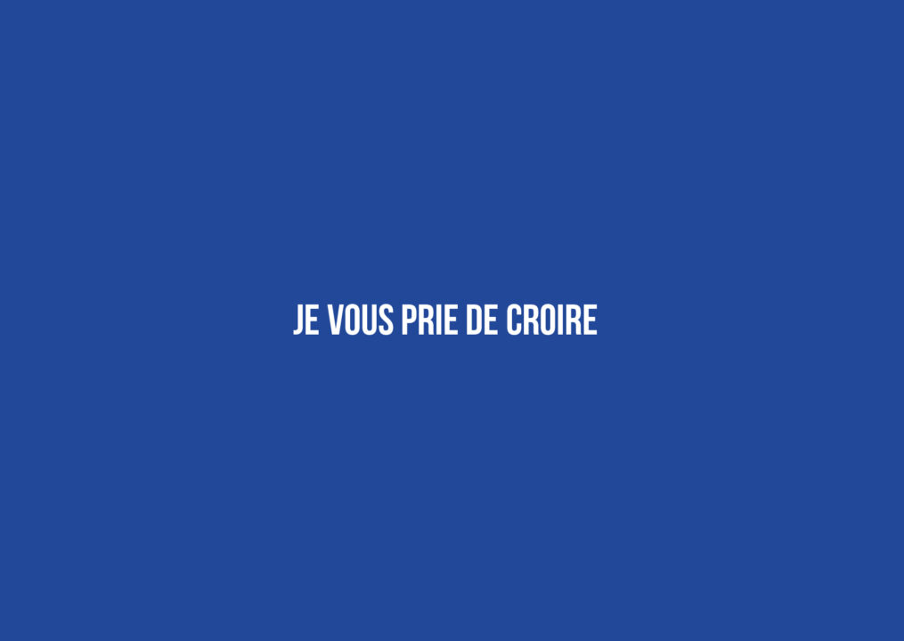 Je vous prie de croire