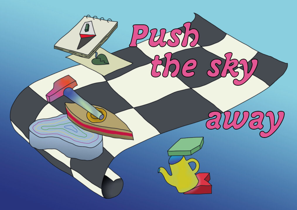 Push the sky away