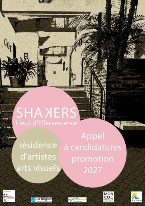 Appel à candidatures - Résidences 2027 - Shakers Lieux d’Effervescence